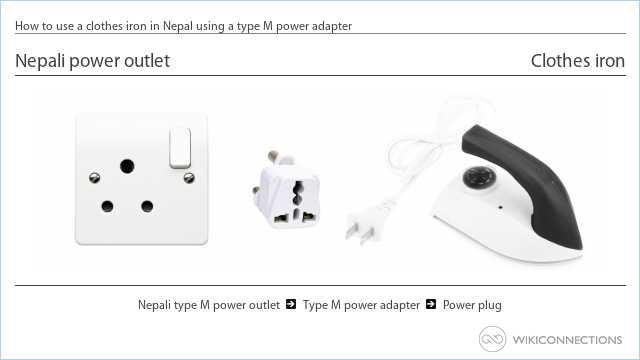 How to use a clothes iron in Nepal using a type M power adapter